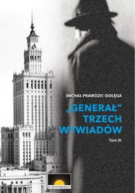 Książka - Generał trzech wywiadów