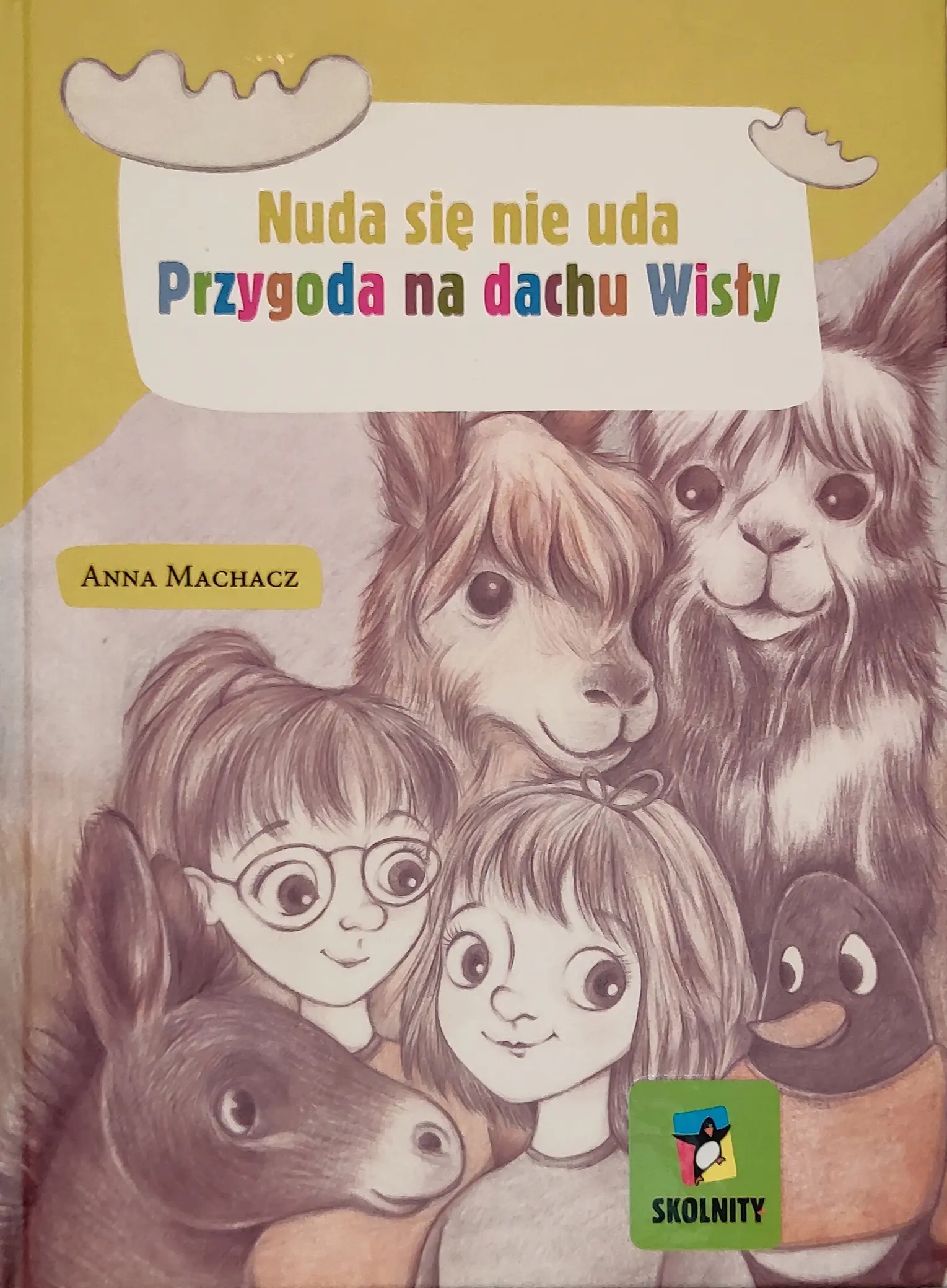 Książka - Nuda się nie uda Przygoda na dachu Wisły