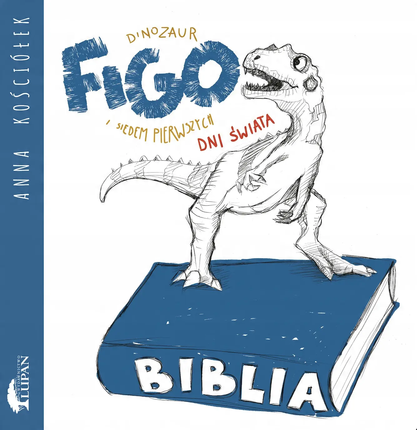 Książka - Dinozaur Figo i siedem pierwszych dni świata