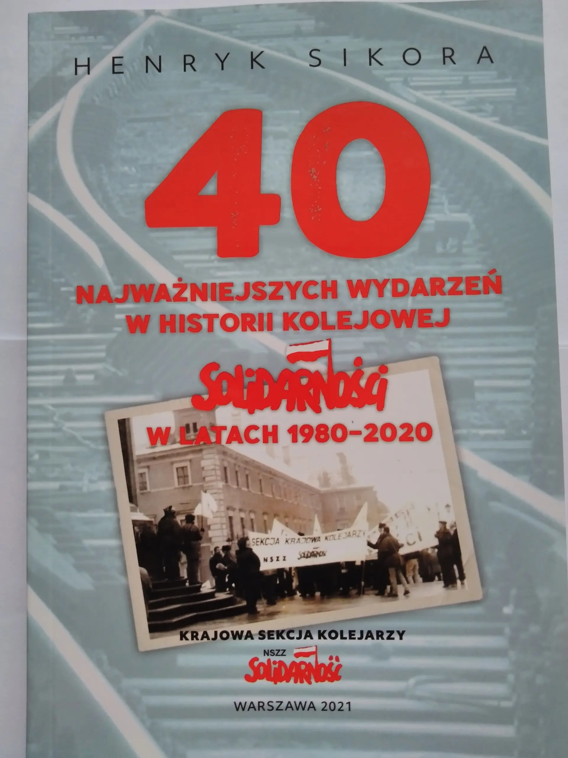 Książka - 40 najważniejszych wydarzeń w historii kolejowej