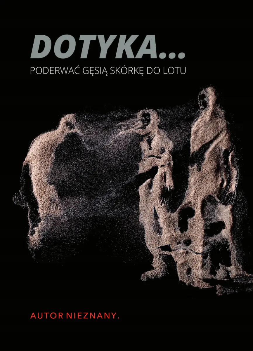 Książka - Dotyka... Poderwać gęsią skórkę do lotu