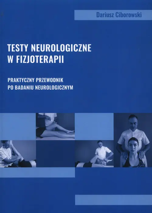 Książka - Testy neurologiczne w fizjoterapii