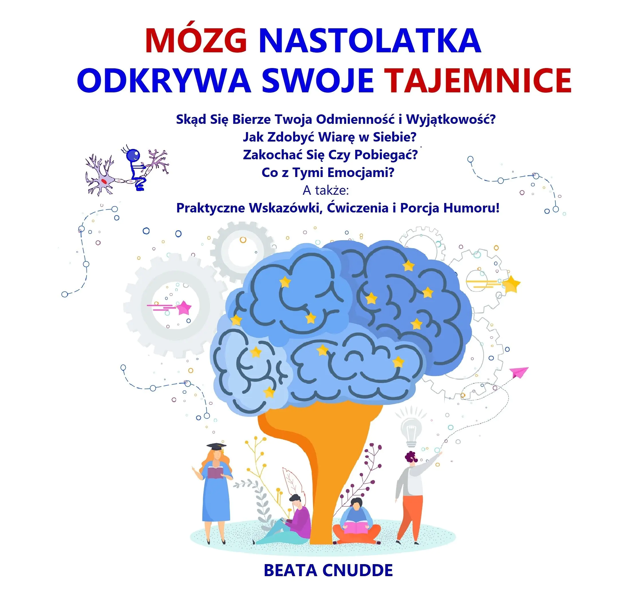 Książka - Mózg nastolatka odkrywa swoje tajemnice