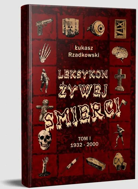 Książka - Leksykon żywej śmierci T.1 1932-2000 TW