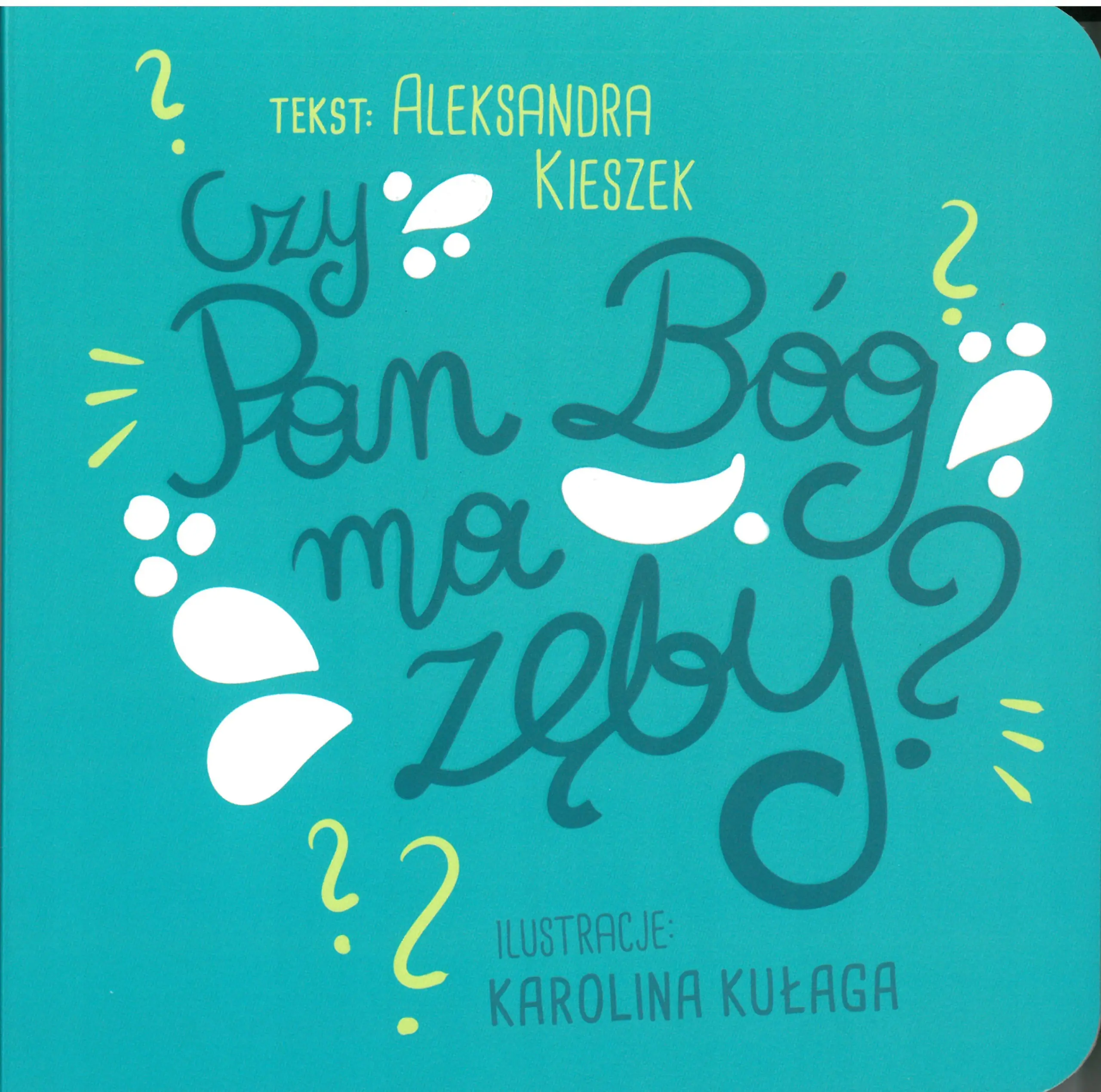 Książka - Czy Pan Bóg ma zęby?
