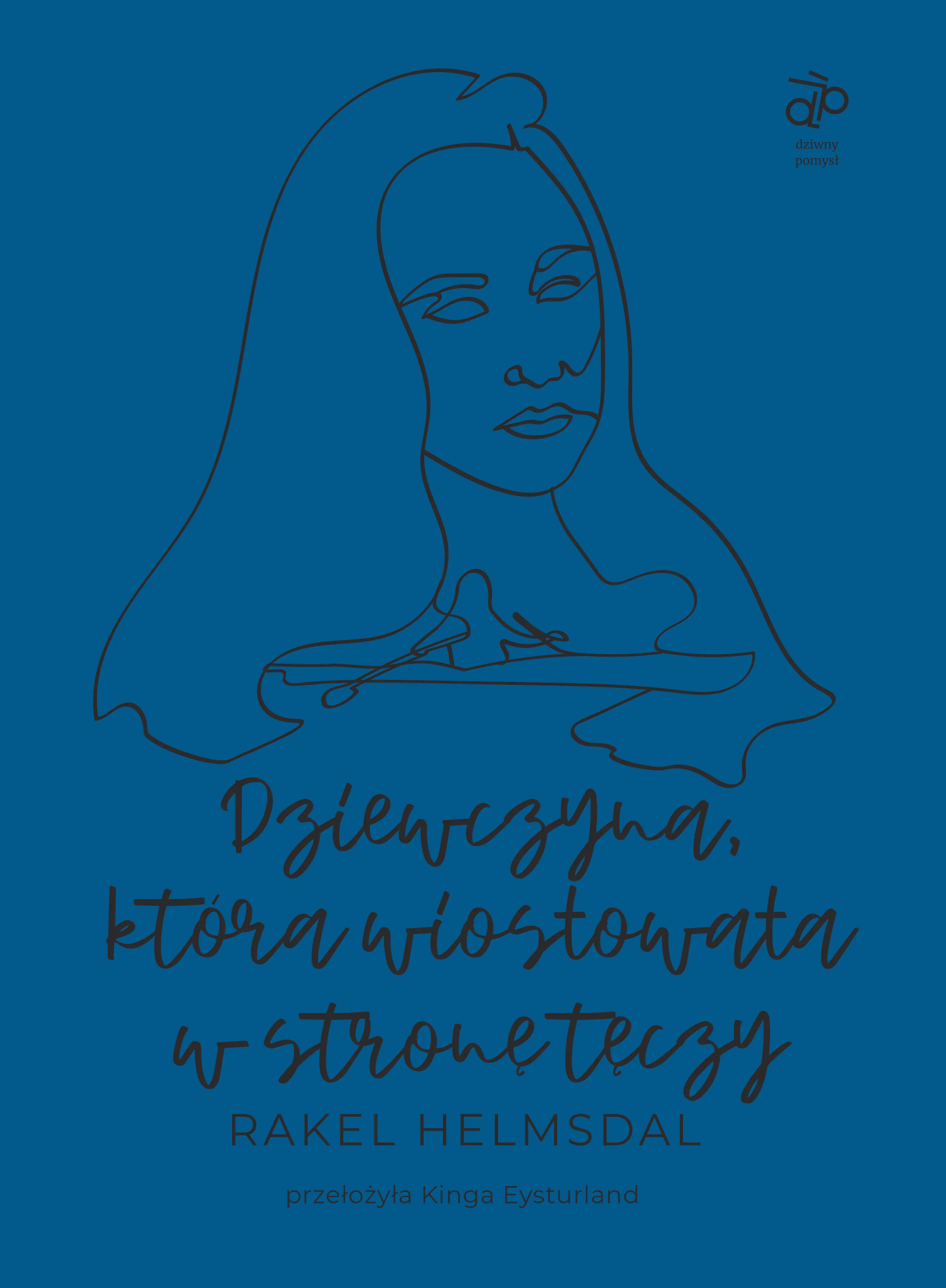 Książka - Dziewczyna, która wiosłowała w stronę tęczy