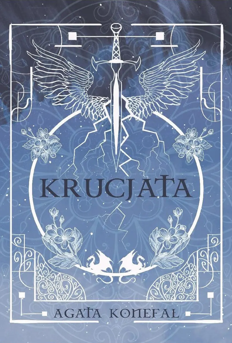 Książka - Krucjata. Saga Niebios i Otchłani. Tom 1