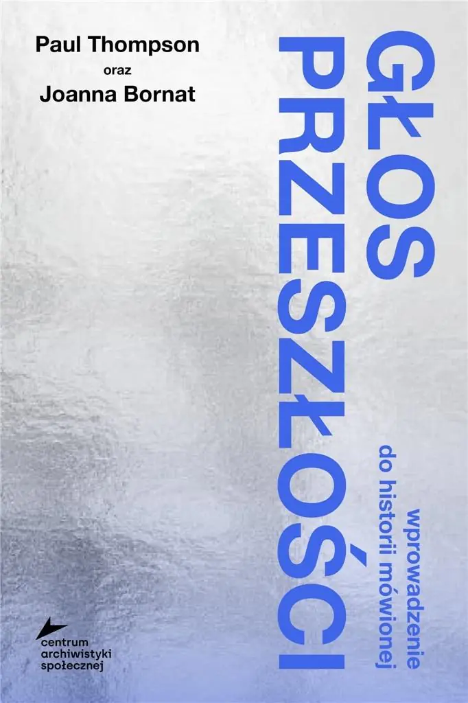 Książka - Głos przeszłości. Wprowadzenie do historii mówionej