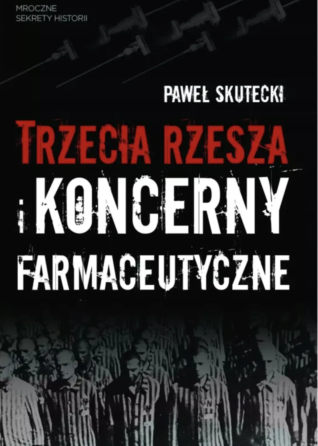 Książka - Trzecia Rzesza i koncerny farmaceutyczne