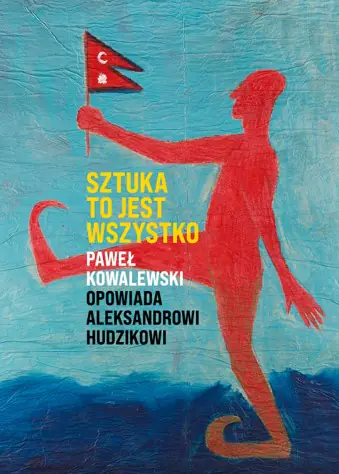 Książka - Sztuka to jest wszystko