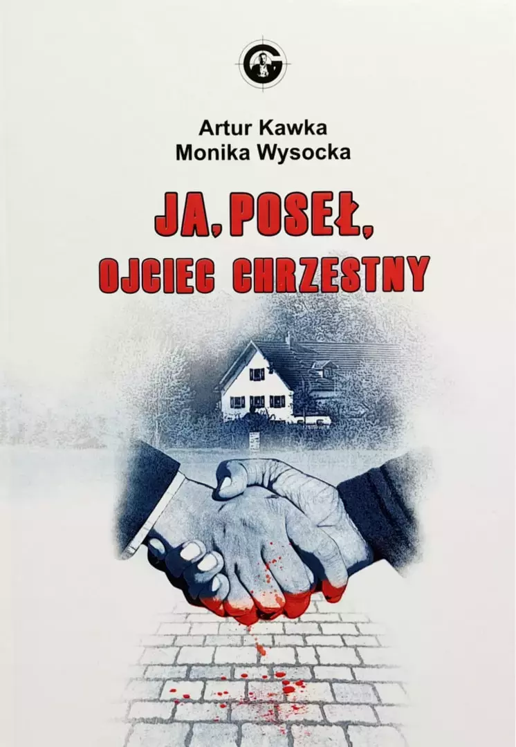 Książka - Ja. Poseł. Ojciec chrzestny