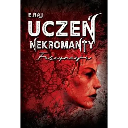 Książka - Fascynacja. Uczeń nekromanty. Tom 2