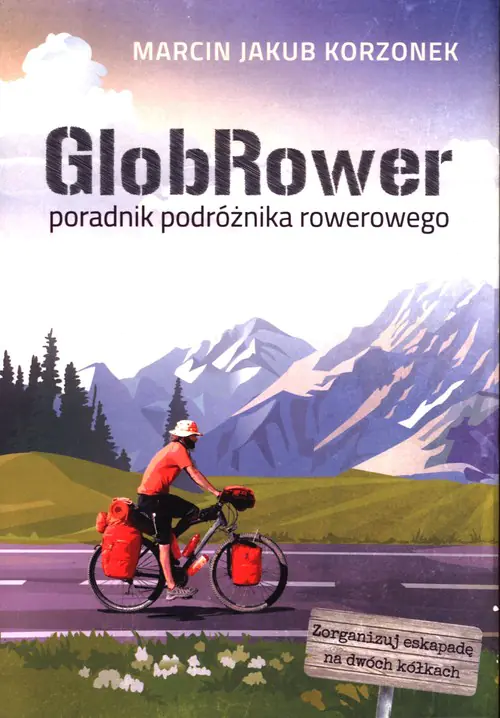 Książka - GlobRower. Poradnik podróżnika rowerowego