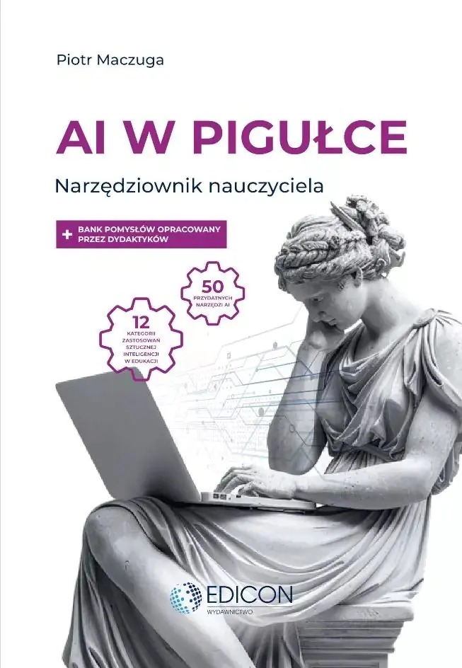 Książka - AI w pigułce. Narzędziownik nauczyciela