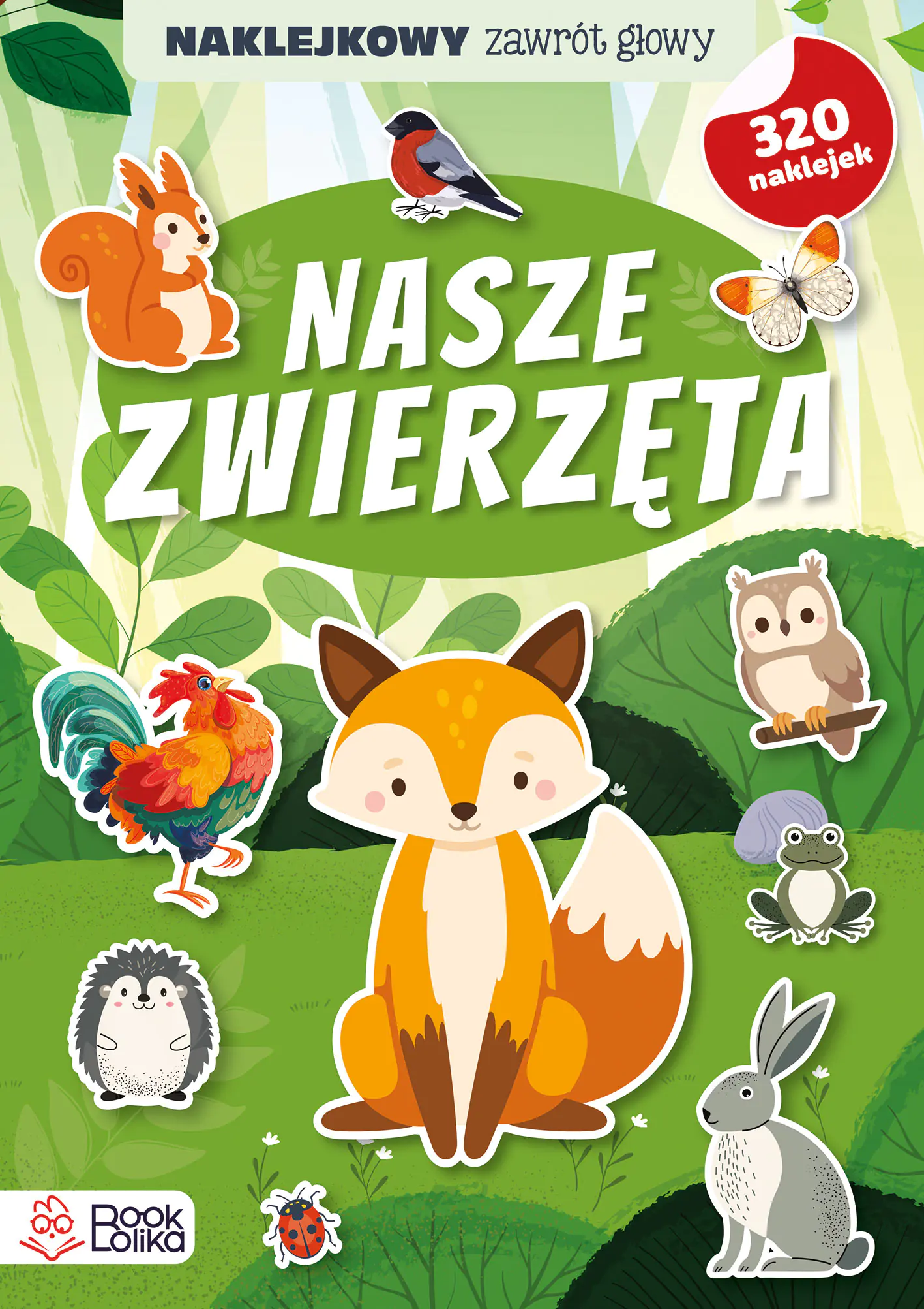 Książka - Nasze zwierzęta. Naklejkowy zawrót głowy