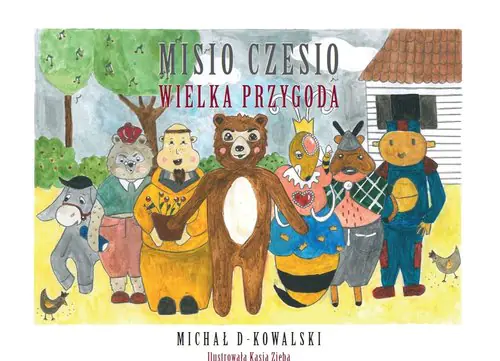Książka - Misio Czesio. Wielka przygoda