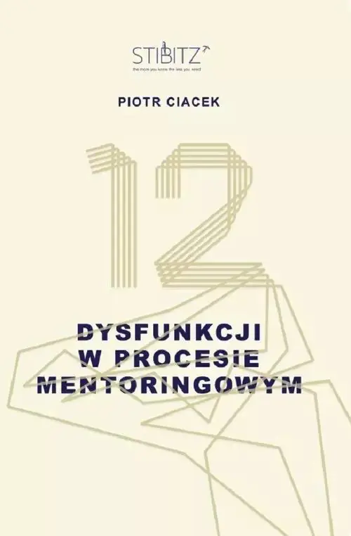 Książka - 12 dysfunkcji w procesie mentoringowym
