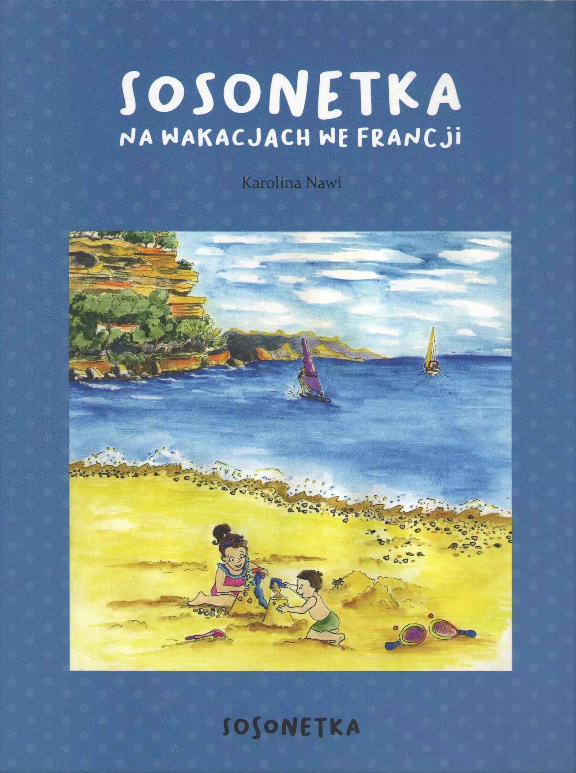 Książka - Sosonetka na wakacjach we Francji