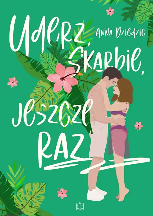 Książka - Uderz, skarbie, jeszcze raz