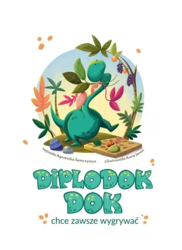 Książka - Diplodok Dok chce zawsze wygrywać