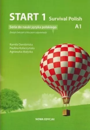 Książka - Start 1. Survival Polish. Ćwiczenia do nauki języka polskiego na poziomie A1 z kluczem. Wydanie 2023