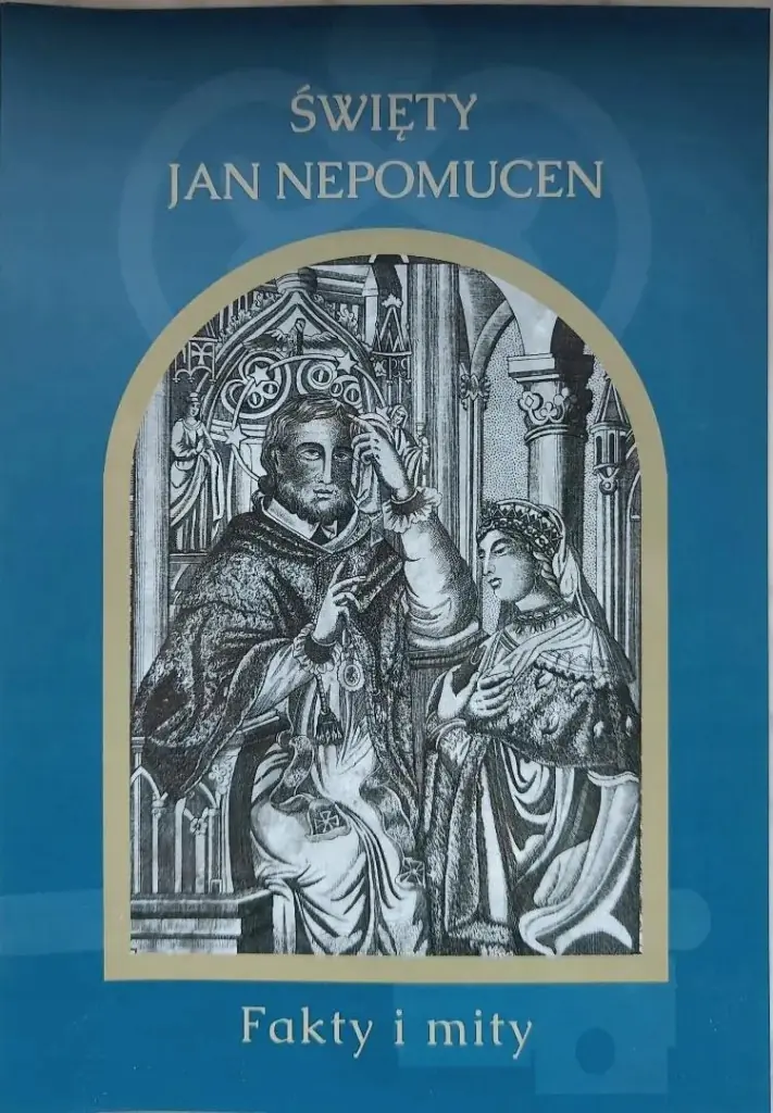 Książka - Święty Jan Nepomucen. Fakty i mity
