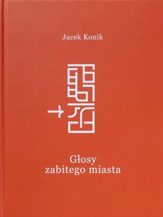 Książka - Głosy zabitego miasta
