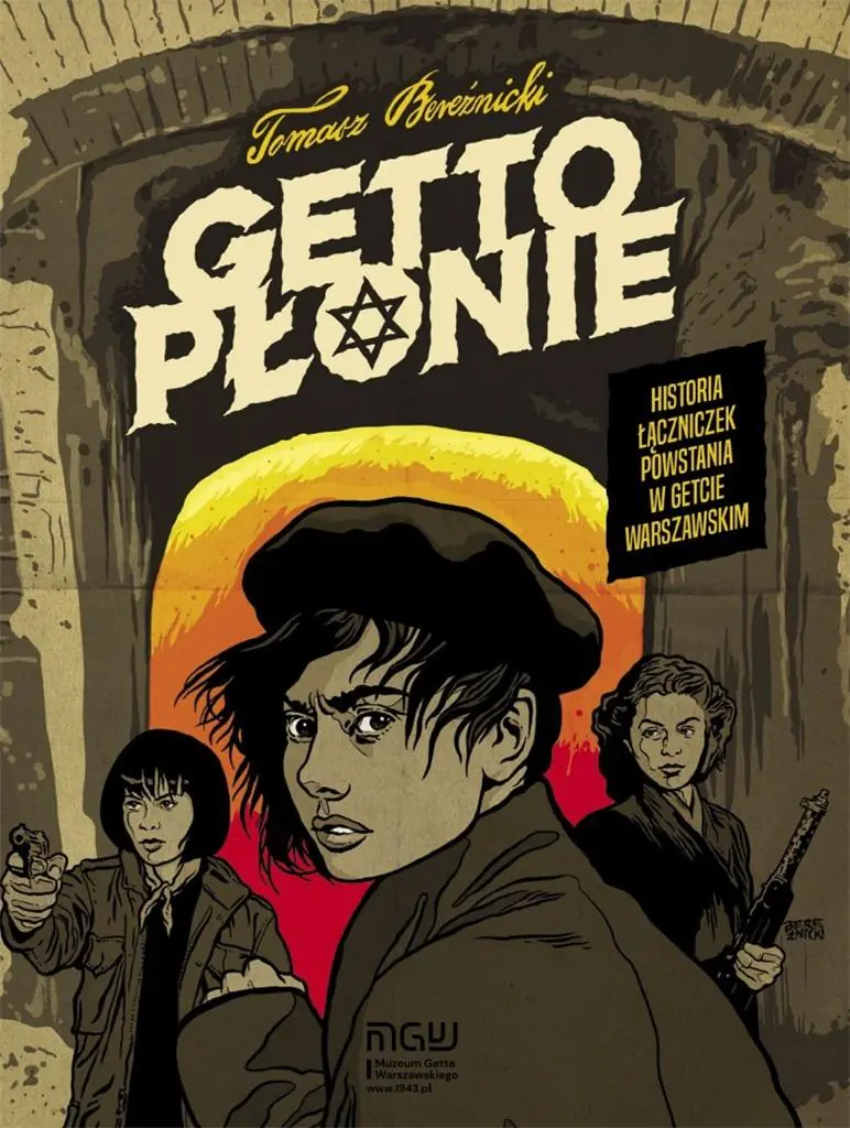 Książka - Getto płonie. Historia łączniczek powstania w getcie warszawskim