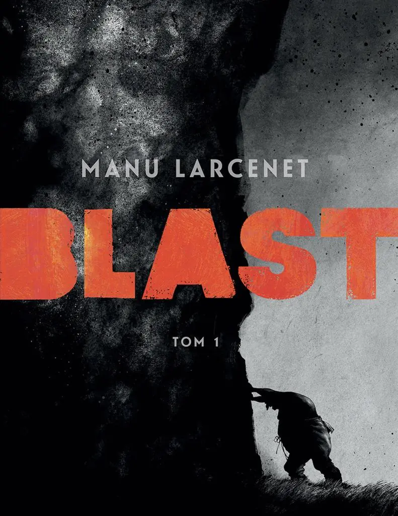 Książka - Blast. Tom 1