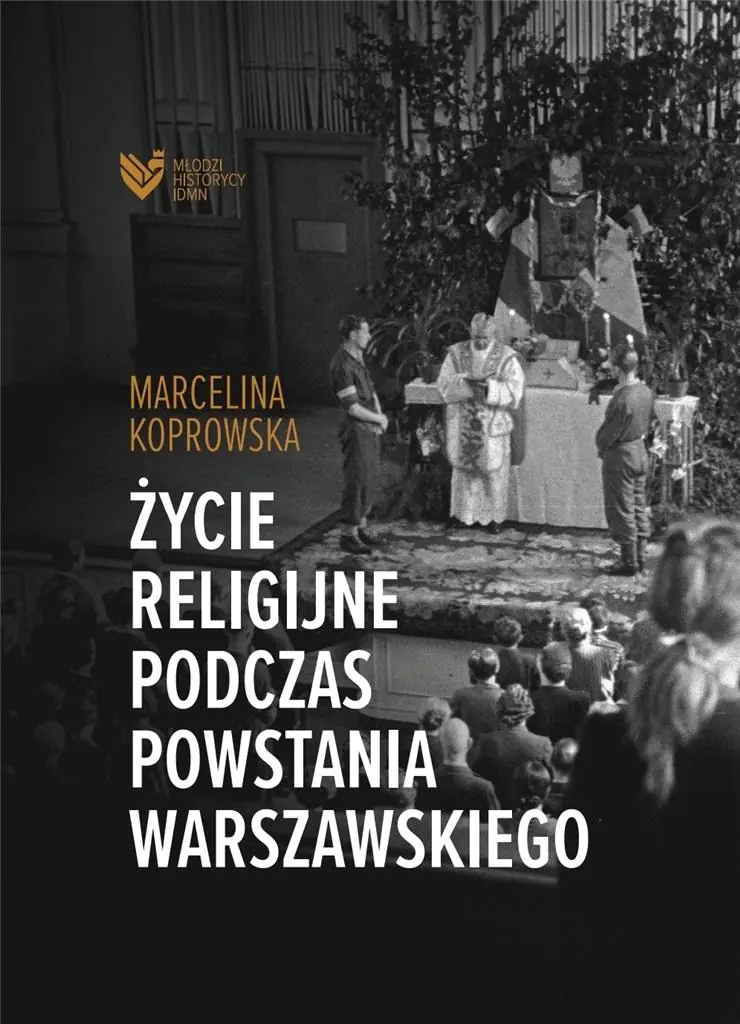 Książka - Życie religijne podczas Powstania Warszawskiego