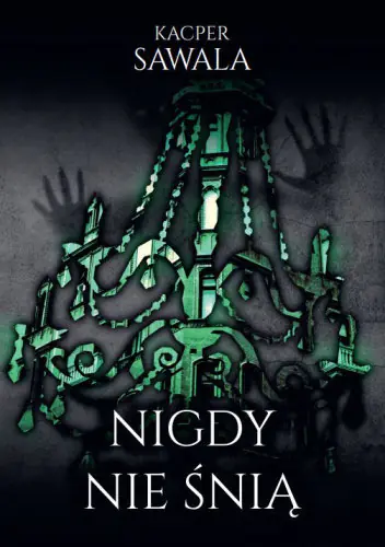 Książka - Nigdy nie śnią