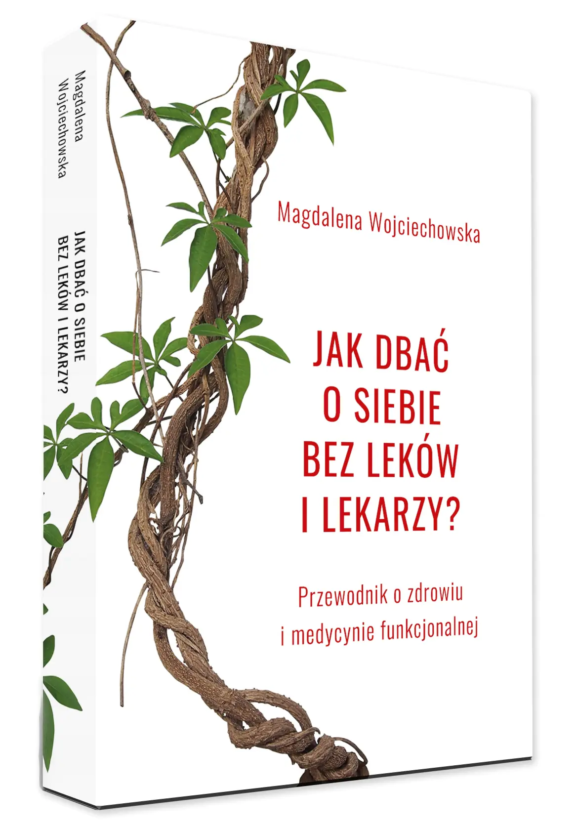 Książka - Jak dbać o siebie bez leków i lekarzy