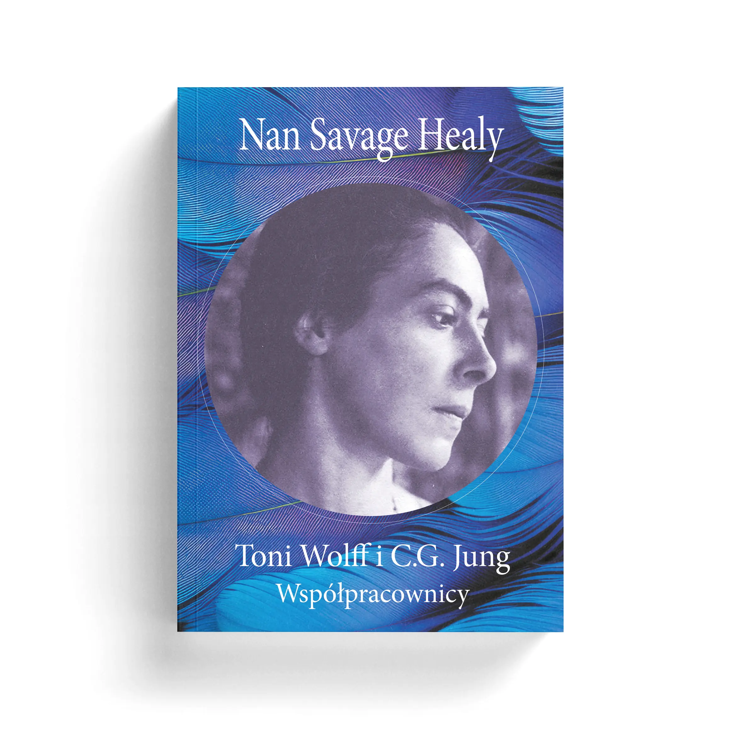 Książka - Toni Wolff i C.G. Jung. Współpracownicy.