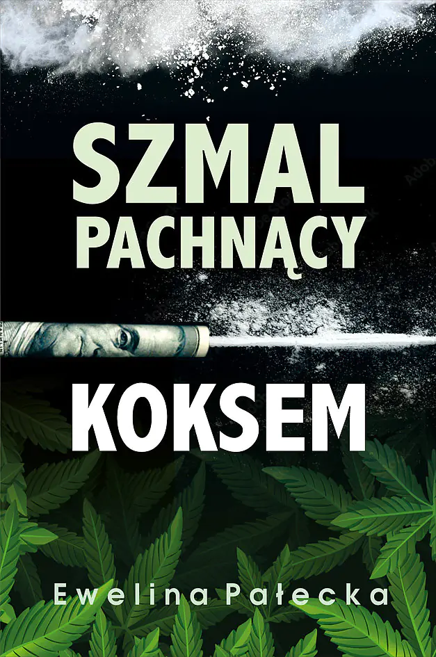 Książka - Szmal pachnący koksem
