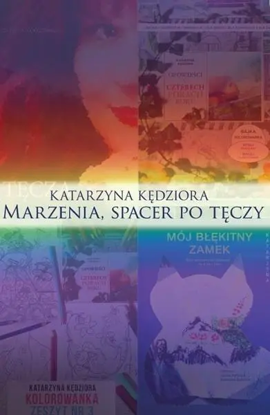 Książka - Marzenia, spacer po tęczy