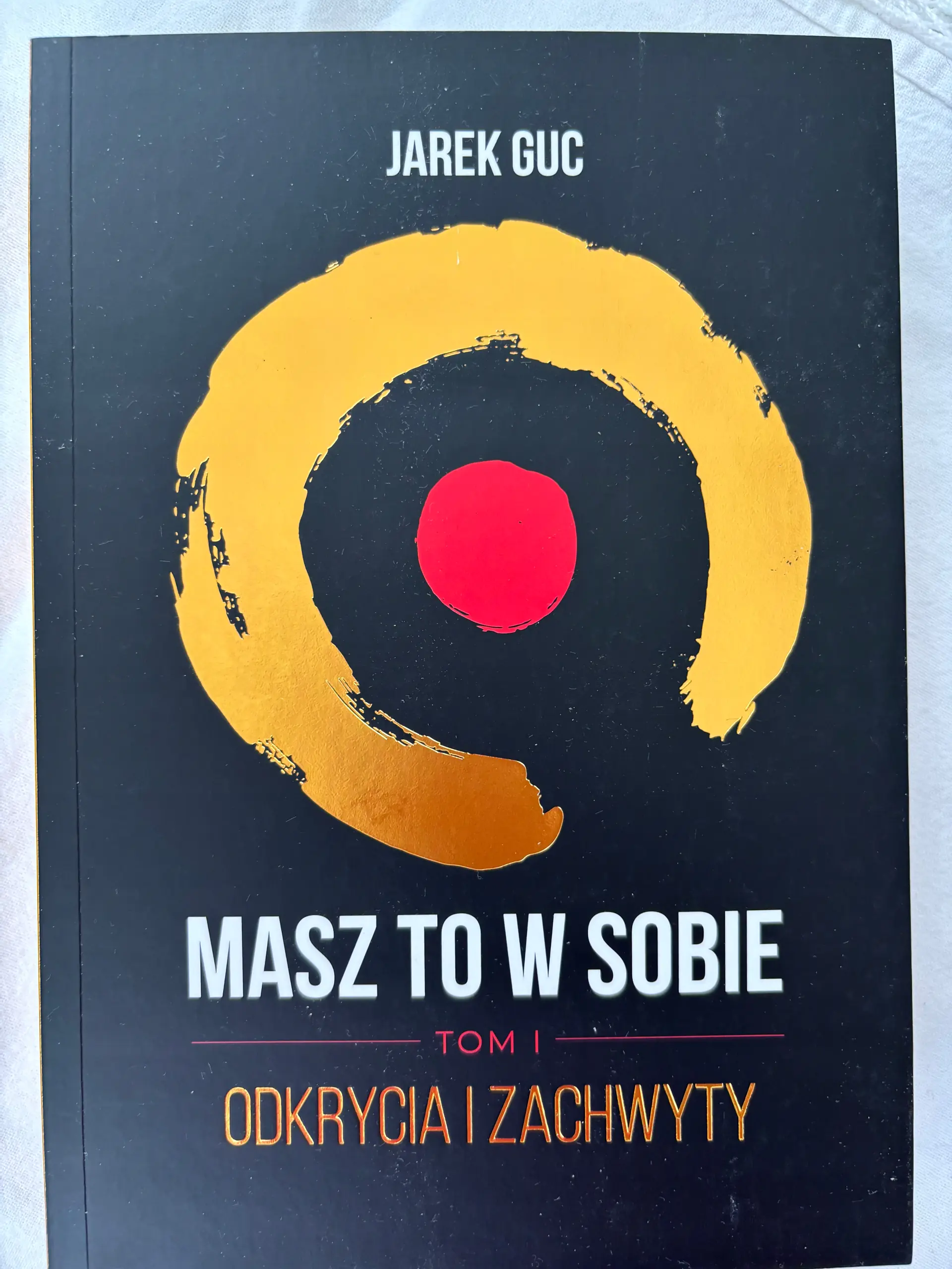 Książka - Masz to w sobie - odkrycia i zachwyty