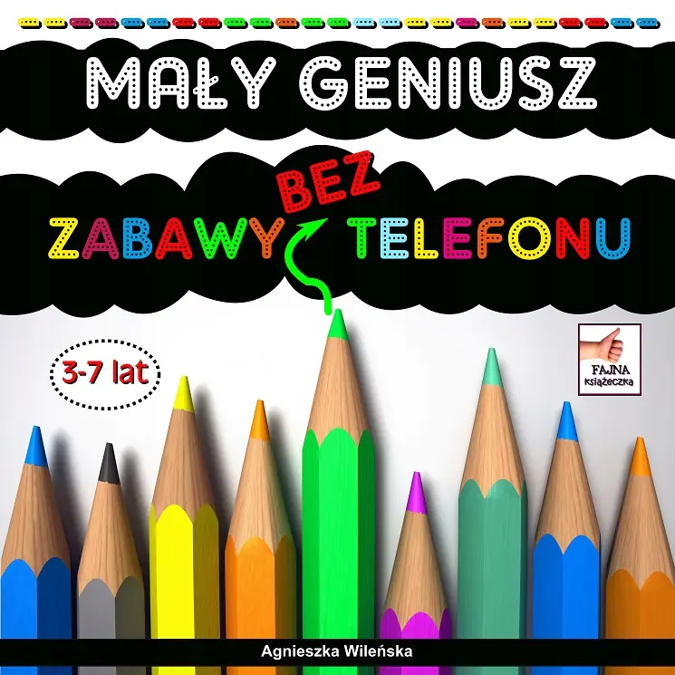 Książka - Mały geniusz bez zabawy telefonu