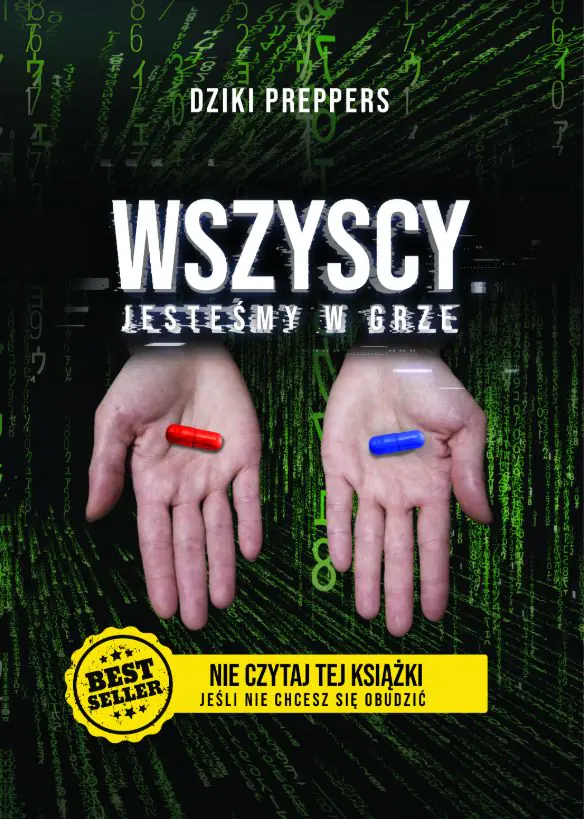 Książka - Wszyscy Jesteśmy W Grze. Nie czytaj tej książki jeśli nie chcesz się obudzić