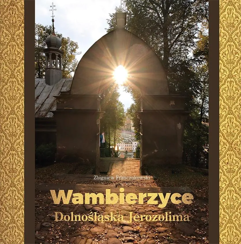 Książka - Wambierzyce Dolnośląska Jerozolima