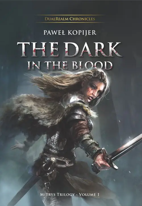 Książka - The Dark in the Blood, Mitrys Trilogy