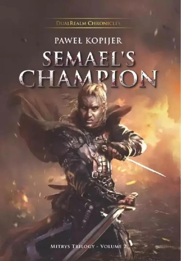 Książka - Semael’s Champion. Mitrys Trilogy. Volume 2