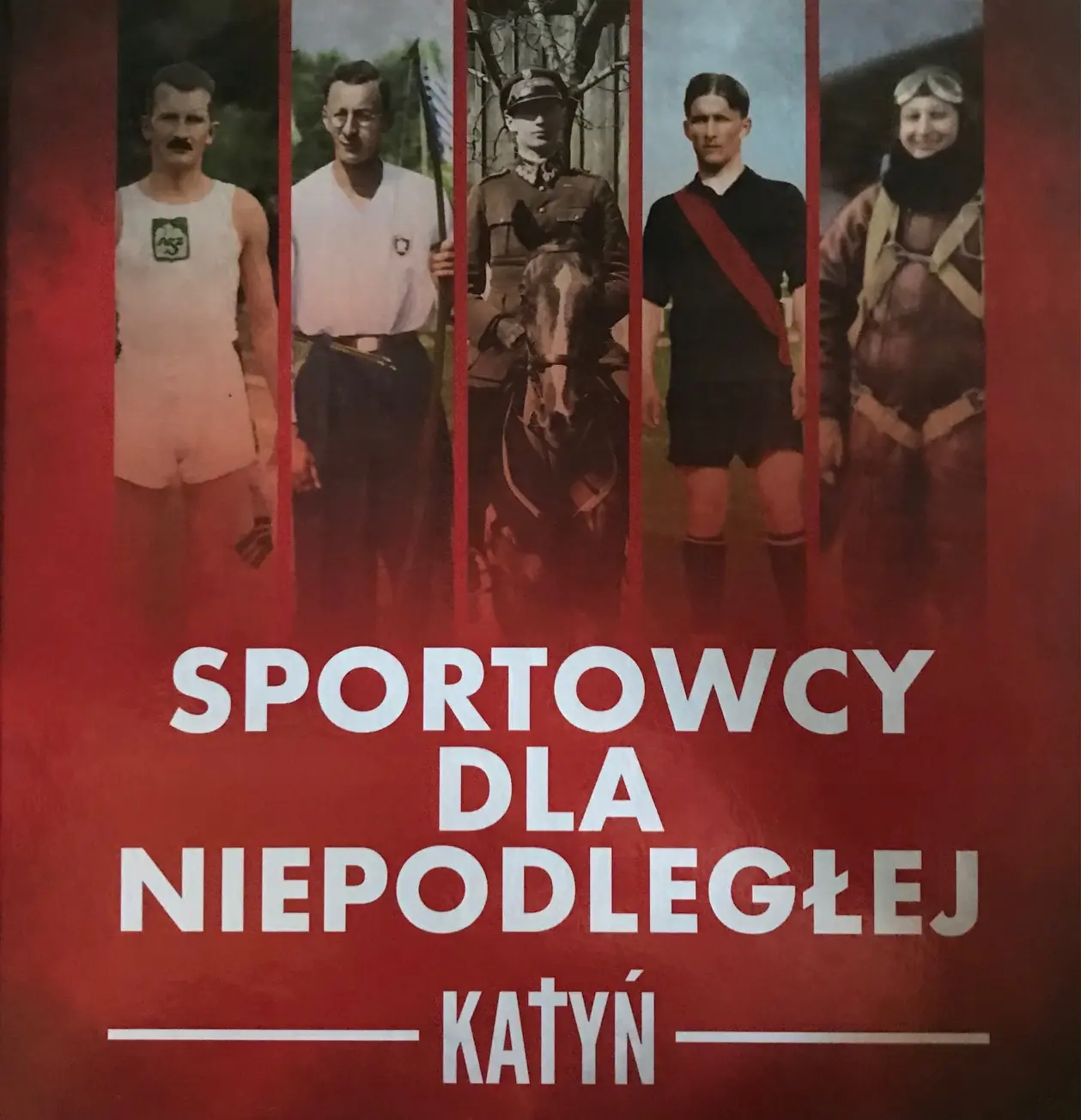Książka - Sportowcy dla niepodległej Katyń