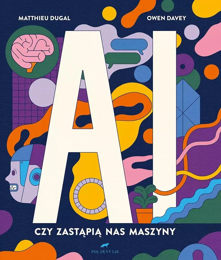Książka - AI. Czy zastapią nas maszyny
