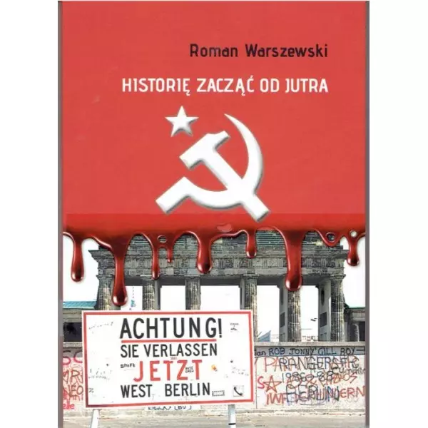 Książka - HISTORIĘ ZACZĄĆ OD JUTRA