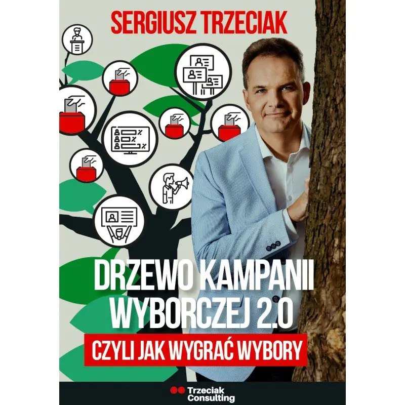Książka - Drzewo Kampanii Wyborczej 2.0. Czyli jak wygrać wybory