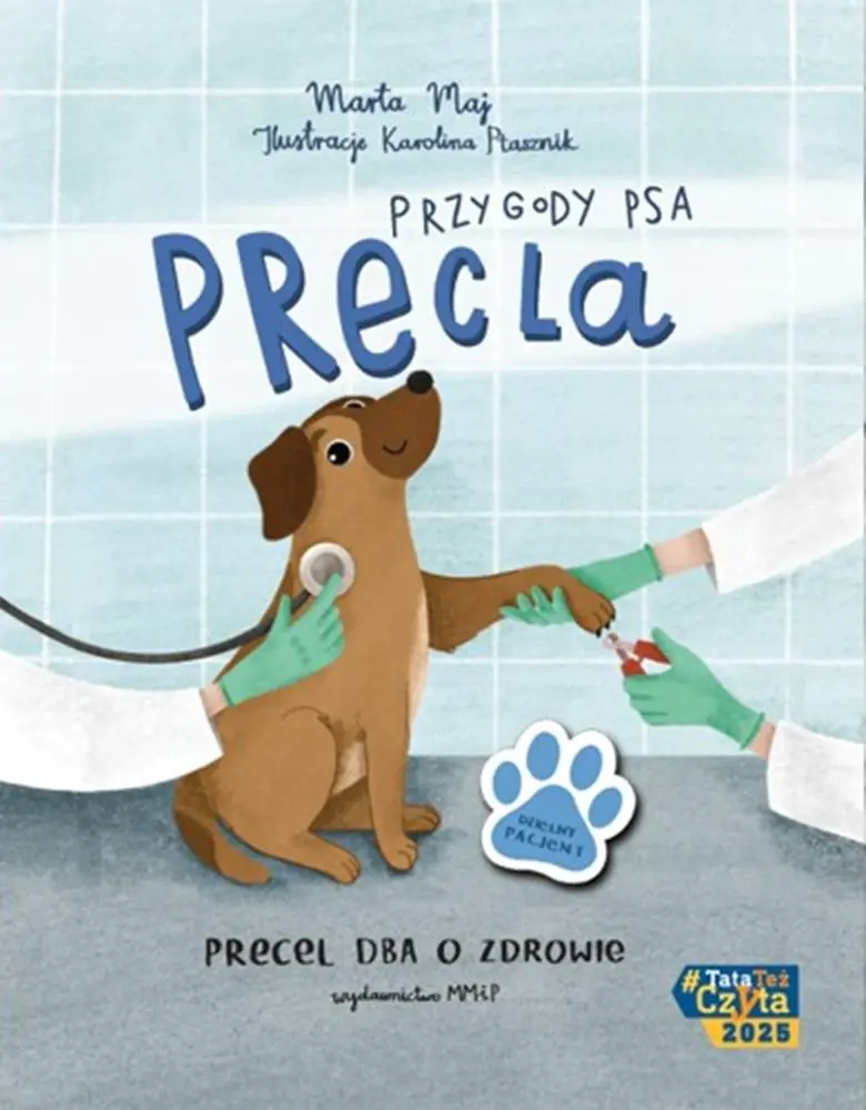 Książka - Przygody Psa Precla. Precel dba o zdrowie