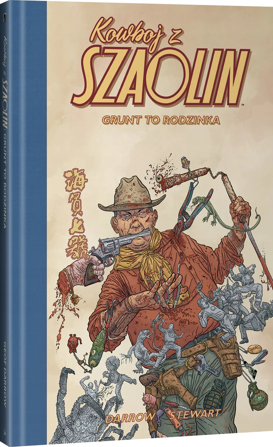 Książka - Grunt to Rodzinka. Kowboj z Szaolin. Tom 4