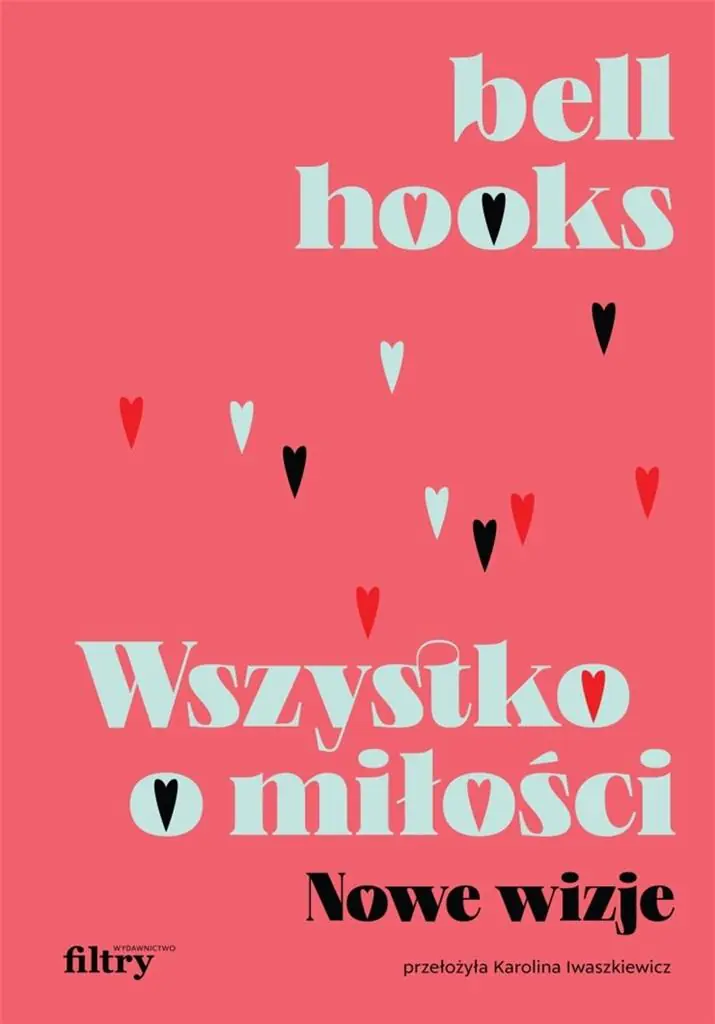Książka - Wszystko o miłości. Nowe wizje