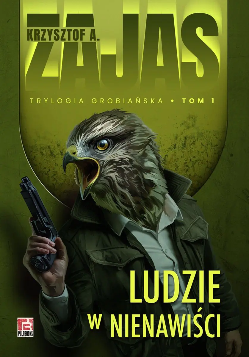 Książka - Ludzie w nienawiści. Trylogia grobiańska. Tom 1