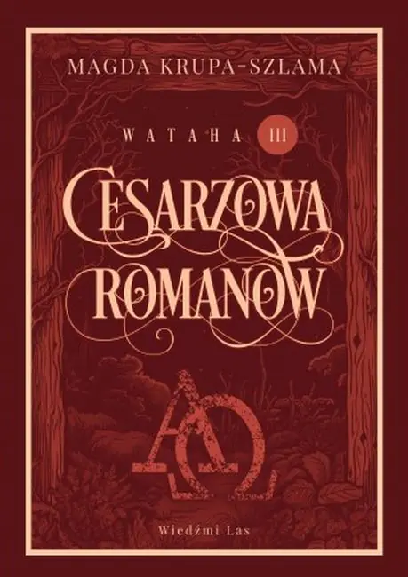 Książka - Cesarzowa Romanow. Wataha. Tom 3